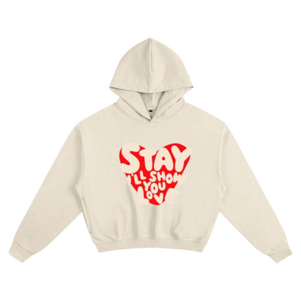 SHOW YOU LOVE HOODIE